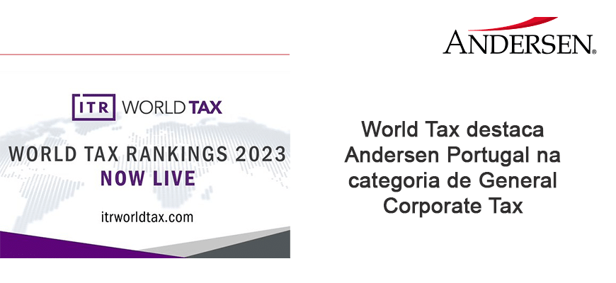 World Tax destaca Andersen Portugal categoria General Corporate Tax