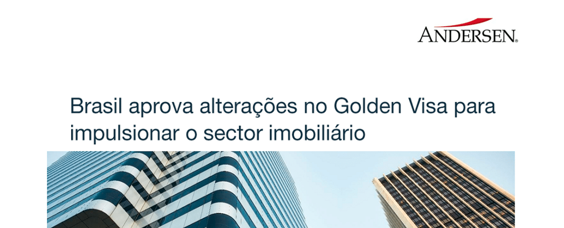 Brasil aprova alteraçones no Golden Visa para impulsionar o sector imobiliário