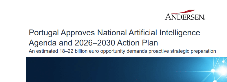 Portugal Approves National Artificial Intelligence Agenda and 2026–2030 Action Plan